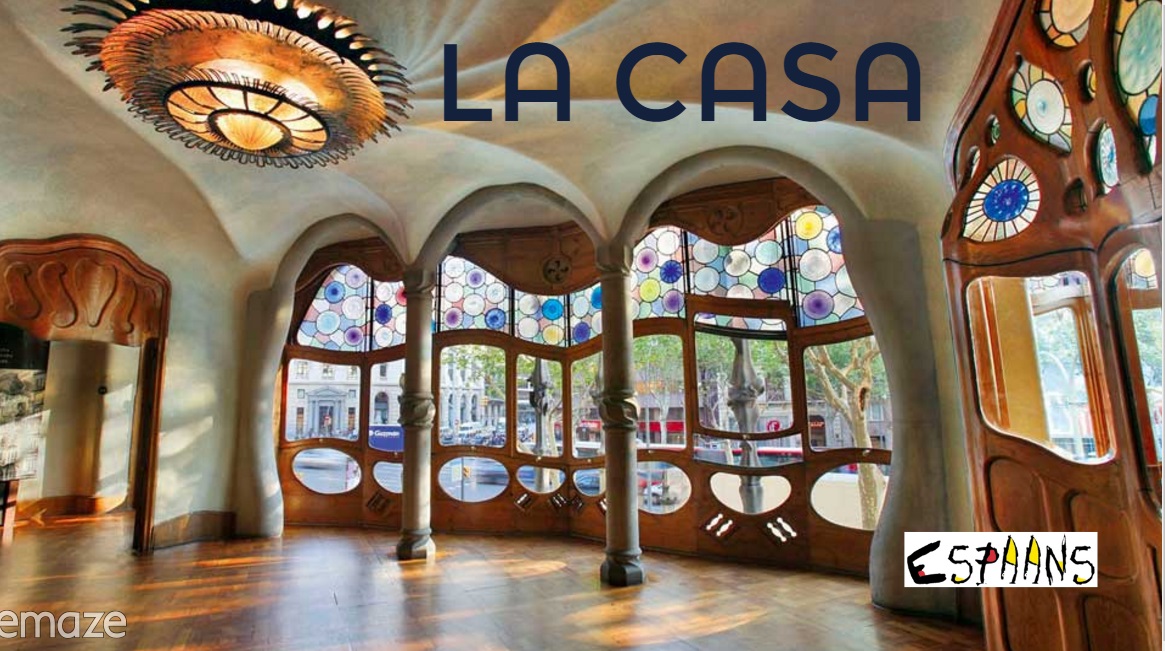 La casa - het huis